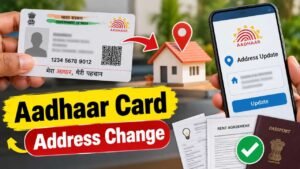 Aadhaar Card में Address Change कैसे करें? पता अपडेट करने का तरीका, Documents और Fee की पूरी जानकारी