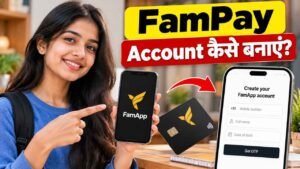 FamPay Account कैसे बनाएं 2026? FamApp पर Account बनाने का आसान तरीका